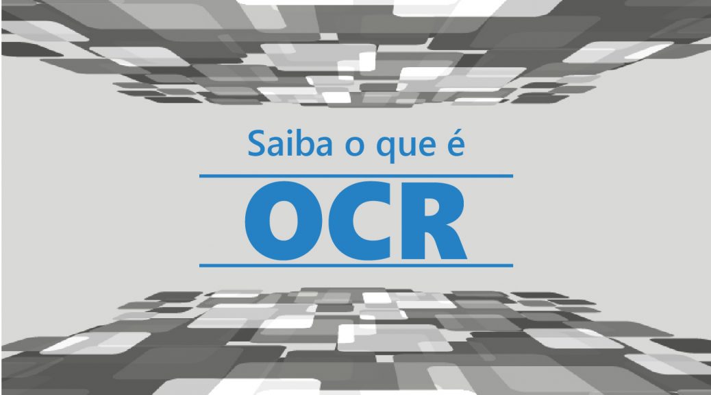 OCR: Reconhecimento Óptico de Caracteres